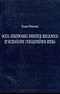 Ocena efektywności inwestycji rzeczowych ze szczególnym uwzględnieniem ryzyka