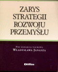 Zarys strategii rozwoju przemysłu