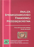 ANALIZA 
			SPRAWOZDAWCZOŚCI FINANSOWEJ PRZEDSIĘBIORSTWA